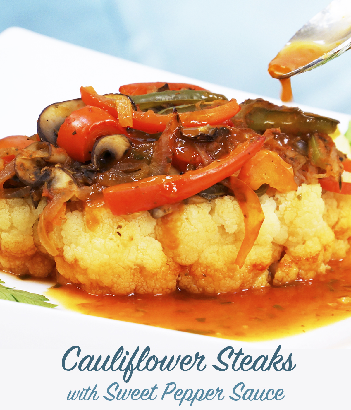 Cauliflower Steaks with Sweet Pepper Sauce Jazzy Vegetarian Vegan