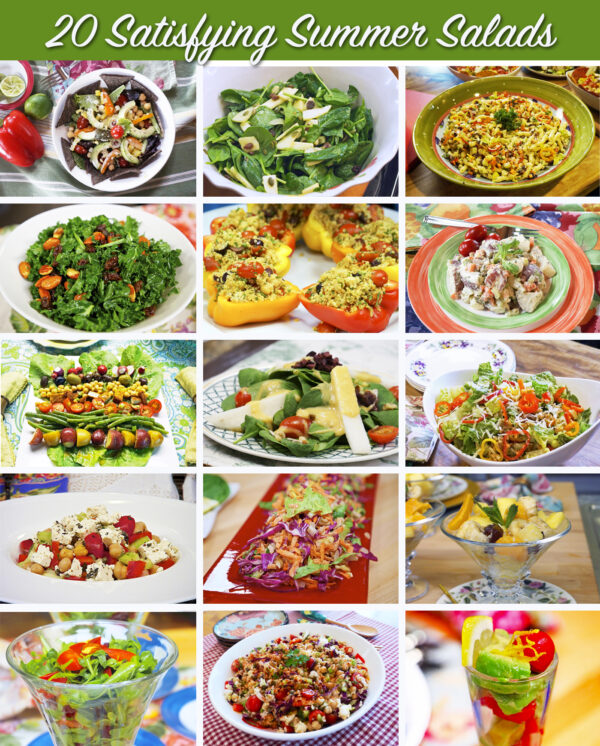 20 Satisfying Summer Salads - Jazzy Vegetarian - Vegan and Delicious!