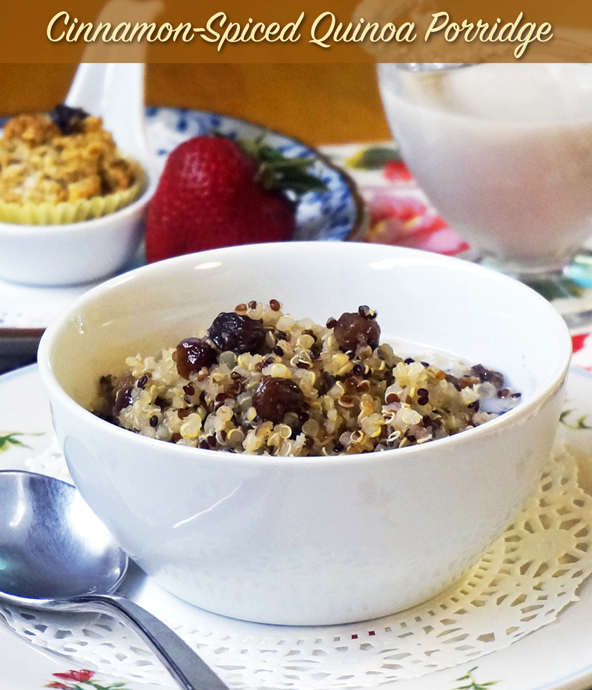 CinnamonSpiced Quinoa Porridge with Dried Fruit Jazzy Vegetarian